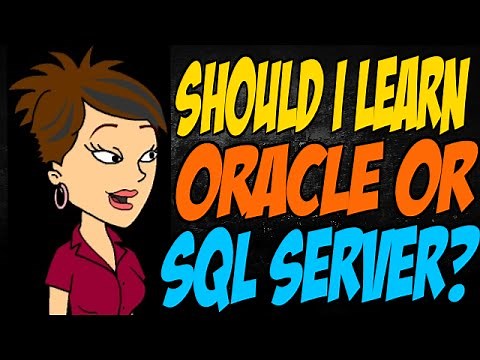 Should I Learn Oracle or SQL Server?