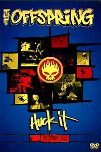 The Offspring Huck It (2000) - Movie
