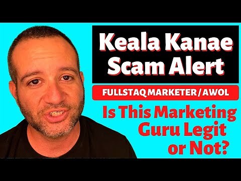 Keala Kanae Scam Alert Review (Fullstaq Marketer, AWOL Academy)