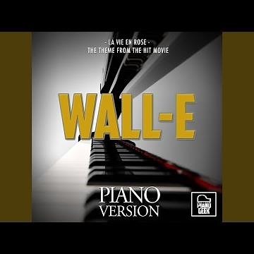 La Vie En Rose (From "Wall-E") (Piano Version)