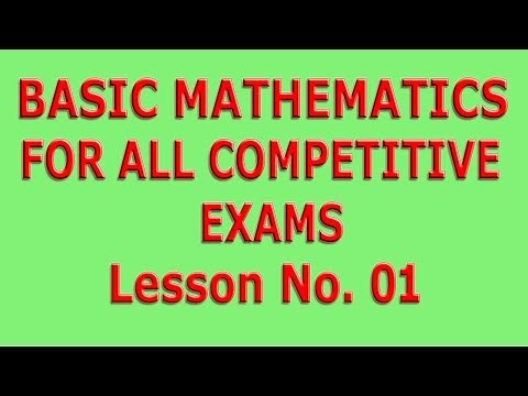 Basic Mathematics for all competitive exams: Lesson No. 01