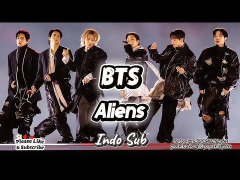 BTS (방탄소년단) Aliens lirik terjemahan indonesia indo sub