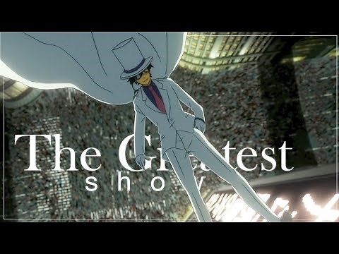 Kaito Kid | The Greatest Show [AMV/Edit]