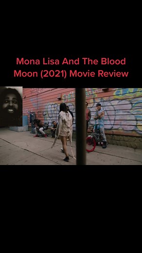 Mona Lisa And The Blood Moon (2021) Review