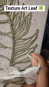Texture Art Leaf 🌿 Colour Combination texture Art #diy #craftideas #craft #craftyideas #crafty