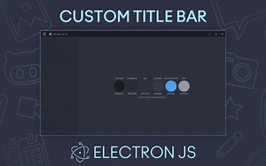 快速上手electronJS桌面应用程序框架——创建简单的GUI窗口