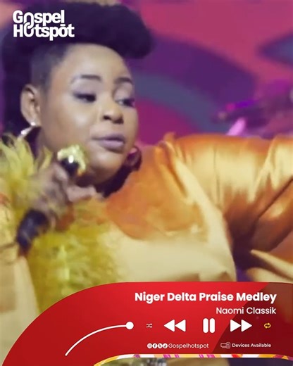 68K views · 2.6K reactions | Niger Delta Praise Medley - Naomi Classik #GospelHotspot #GospelMusic #NaomiClassik | Gospel Hotspot | Facebook