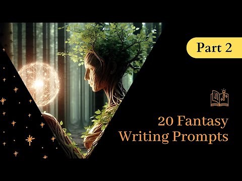 20 Fantasy Writing Prompts (Part 2) | Unique Fantasy Story Ideas ✨