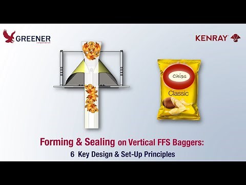Forming & Sealing on Vertical FFS Baggers