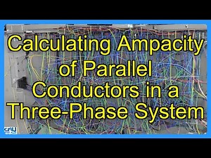 Calculating Ampacity of Parallel Conductors in a Three-Phase System