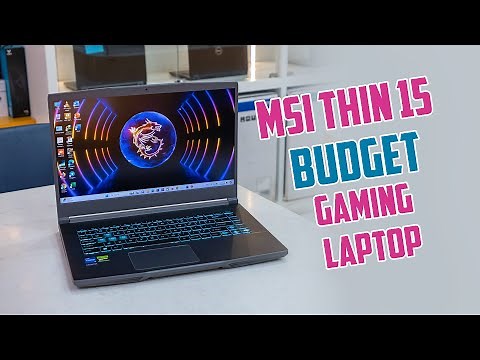 MSI thin 15 Review: budget gaming laptop