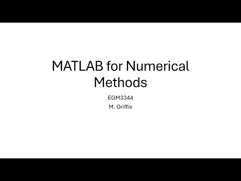 Using MATLAB in Numerical Methods