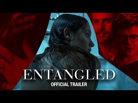 Entangled - Trailer