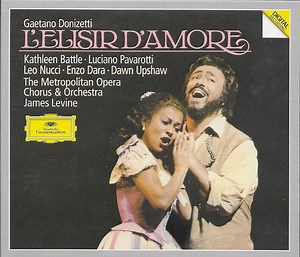 Gaetano Donizetti : Kathleen Battle · Luciano Pavarotti · Leo Nucci · Enzo Dara · Dawn Upshaw · The Metropolitan Opera Chorus And Orchestra · James Levine - L'elisir d'Amore
