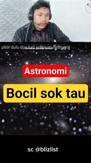 bocil sok tau tentang Astronomi 😏😏