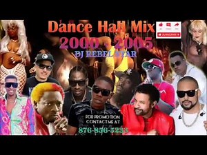 Best Dance Hall Mix 2000 to 2005 -Elephant Man,Vybz Kartel,Sean Paul, Bounty,Beenie,Mr Lexx