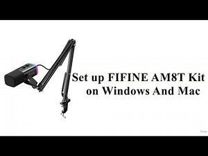 [Tutorial] of How to Set up FIFINE AmpliGame AM8T Kit on Windows And Mac