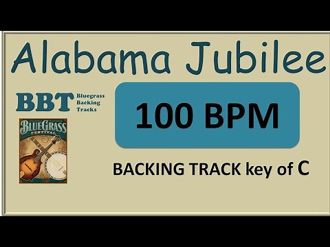 Alabama Jubilee - 100 BPM bluegrass backing track