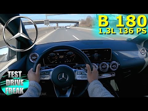 2022 Mercedes Benz B 180 136 PS TOP SPEED AUTOBAHN DRIVE POV