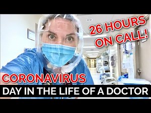 26 HOUR CALL SHIFT: DAY IN THE LIFE OF A DOCTOR (CORONAVIRUS)
