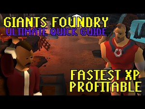 Giants Foundry Guide (2025) – Fast Smithing XP & Profitable Training!