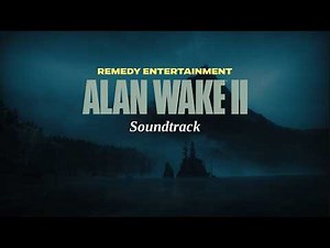 Alan Wake Soundtrack 🌲 | Dark Ambient Music from the Game