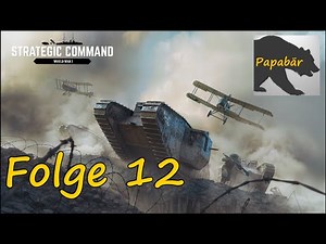 Strategic Command: World War I – Mittelmächte, Singleplayer, Deutsch, Let's Play #12