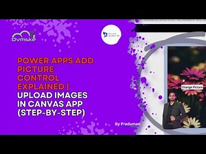 Power Apps Add Picture Control Explained 🔥 | Upload Images in Canvas App (Step-by-Step)