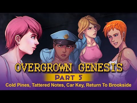 Overgrown Genesis Part 5 - Cold Pines, Tattered Notes, Car Key, Return To Brookside