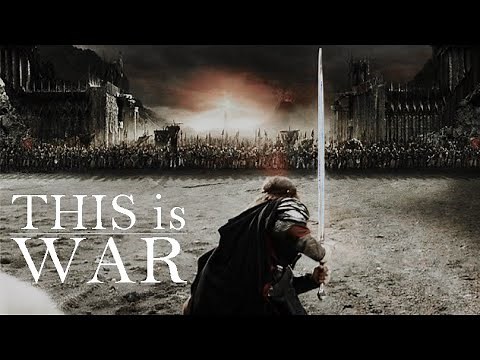 Lord of the Rings | This is war - Tribute Music Video