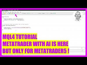 MQL4 TUTORIAL - AI FOR METATRADER AVAILABLE (but only for Metatrader5)