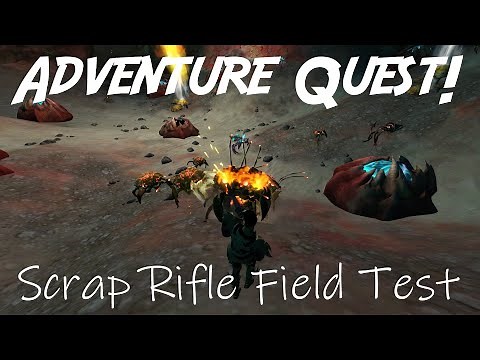 Scrap Rifle Field Test - [GW2] Adventure Quest! ep. 20