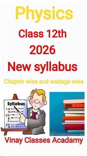 Physics 2026 New syllabus class 12th 📑📑📑📑