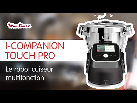 I-COMPANION TOUCH PRO, le robot cuiseur multifonctions | Moulinex