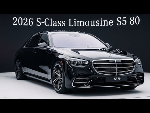 2026 Mercedes S-Class Limousine S580 Review – Ultimate Luxury Sedan Experience
