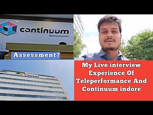 My interview experience of teleperformance Indore and Continuum assessment Experience