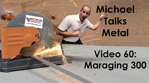 Maraging 300 - AMS 6514 Round Bar - UNS K93120 - What is Maraging 300 - Michlin Metals