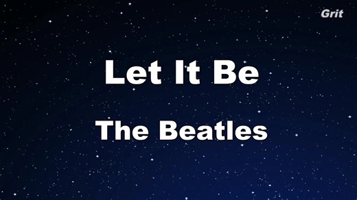 Let It Be - The Beatles Karaoke 【With Guide Melody】