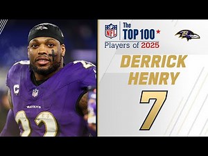7: Derrick Henry (RB, Ravens) | Top 100 Players of 2025