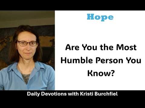 Hope – Humility