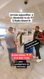 Arrivée aujourd'hui de 🇩🇿🎙Radia Manel 𝐚̀ 𝐌𝐨𝐧𝐭𝐫𝐞́𝐚𝐥 🇨🇦 | 2 Concerts 𝐥𝐞𝐬 𝟗 𝐞𝐭 𝟏𝟎 𝐍𝐨𝐯𝐞𝐦𝐛𝐫𝐞 à la salle RB ALLIANCE ■ Achat billets ➡️ 514 850 1334 #music #algeria #canada | LES ALGERIENS DE MONTREAL