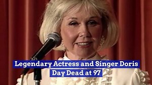 Legendary Actress and Singer Doris Day Dead at 97
