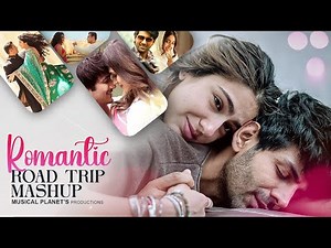 Romantic Road-Trip Mashup | Musical Planet | Romantic Travelling Songs | Arijit Singh | Best Of 2025