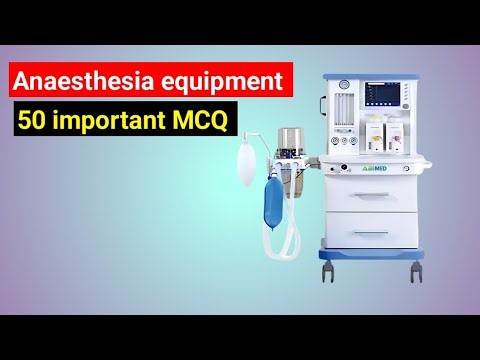 50 important MCQ questions practice - anaesthesia machine # paramedical # operation theatre tech.