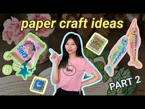 10 creative paper craft ideas for when you're bored ✂️✨ PART 2