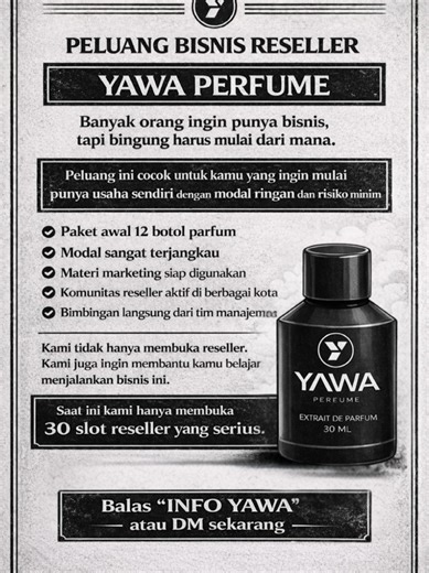 Mulai bisnis tidak harus langsung punya brand sendiri. Kadang langkah terbaik adalah belajar dari menjual dulu. YAWA Perfume membuka peluang reseller di berbagai kota. Cocok untuk kamu yang ingin mulai usaha dengan sistem yang sudah siap. Balas INFO YAWA atau DM sekarang.#YAWA #yawamatemovement #yawaperfume