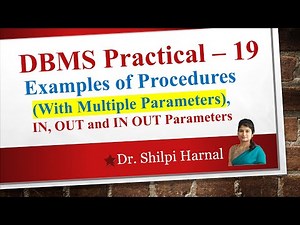 DBMS Practical – 19 | Procedures with multiple parameters in Oracle | IN, OUT and IN OUT Parameters