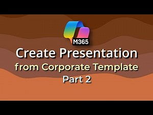 How to use corporate branded template with Copilot in PowerPoint - Part 2