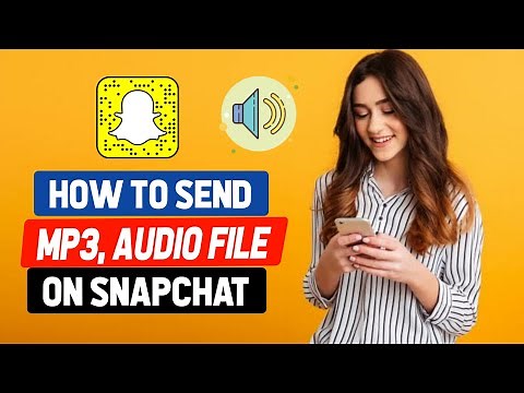 How to Send Audio File on Snapchat || Send Mp3 & Music Files on Snapchat