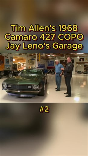 Tim Allen's 1968 Camaro 427 COPO - Jay Leno's Garage #Supercars#Automotive#JayLeno #JayLenosGarage#ClassicCars #CarReviews#Cars#Garage #horsepower#Jay#Leno#mods #auto#drive#power#fast#amazing